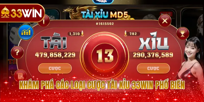 Khám phá các loại cược tài xỉu 33WIN phổ biến