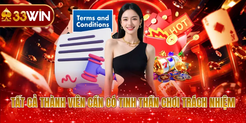 Tất cả thành viên cần có tinh thần chơi trách nhiệm