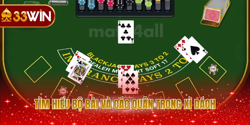 Tìm hiểu bộ bài và các quân trong Xì Dách